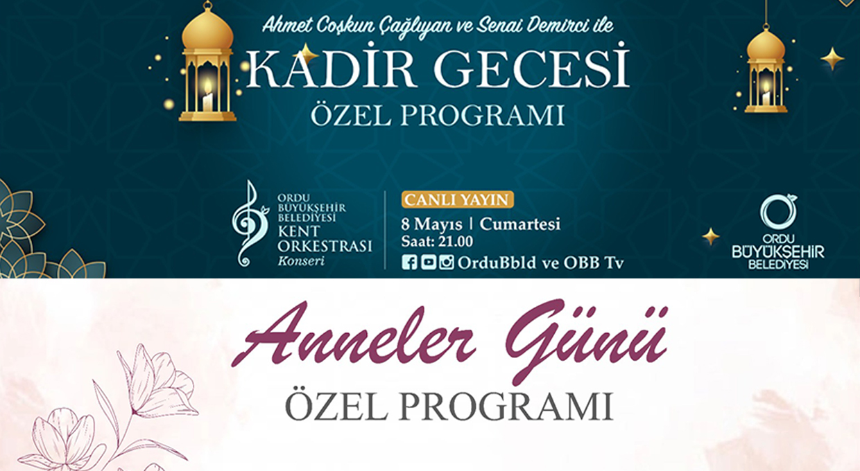 KADİR GECESİ VE ANNELER GÜNÜ HEYECANI EVLERE TAŞINACAK